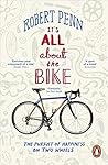 It's All About the Bike by Robert Penn