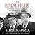 The Brothers: John Foster Dulles, Allen Dulles, and Their Secret World War: Libary Edition