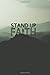 Stand Up Faith