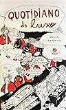 Quotidiano de luxo