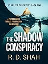The Shadow Conspiracy (Harker Chronicles #5)