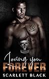Book cover for Loving You Forever (Battle Born MC, #7)