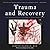 Trauma and Recovery: The Aftermath of Violence—From Domestic Abuse to Political Terror