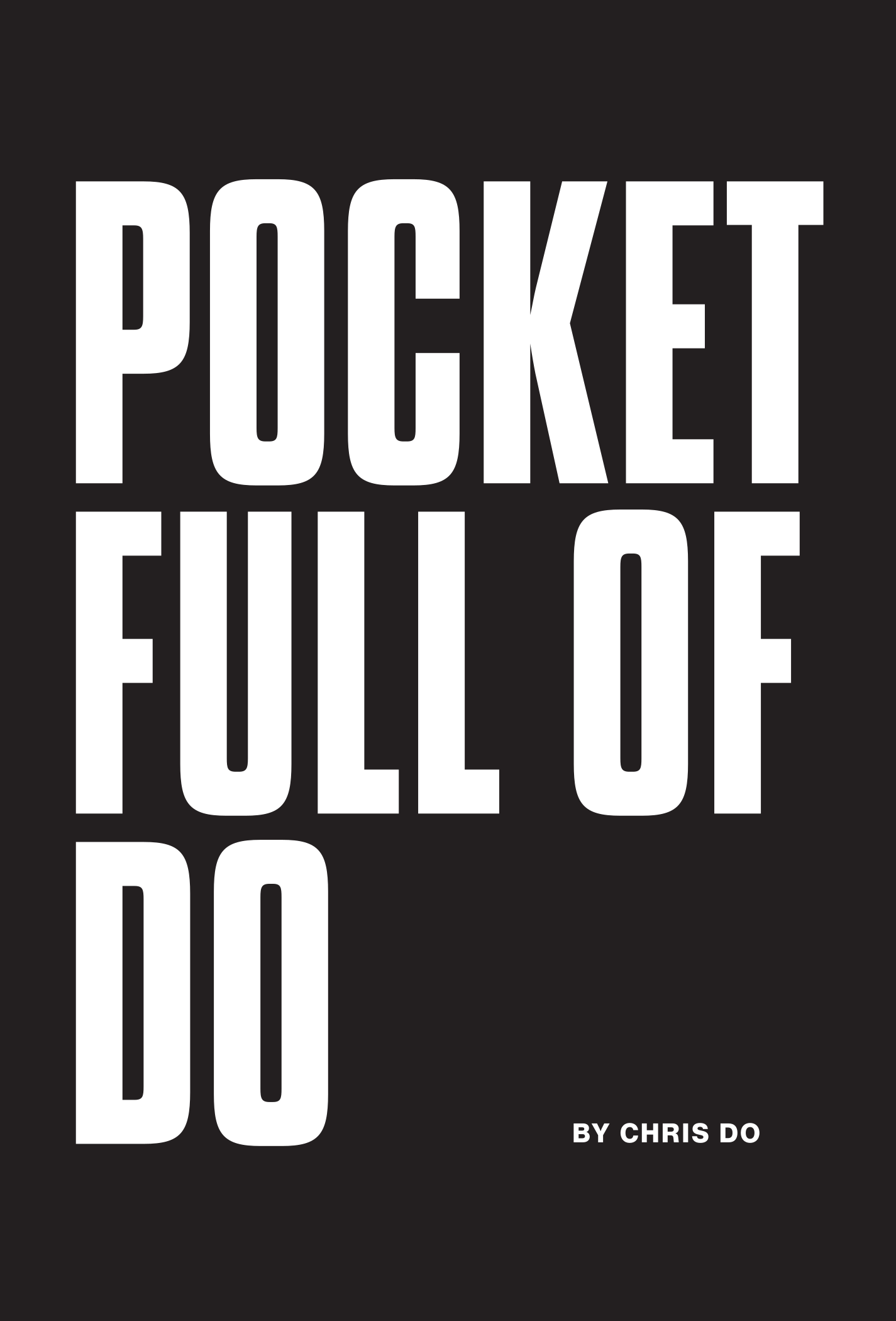 Pocket Full of Do (Kindle Edition)