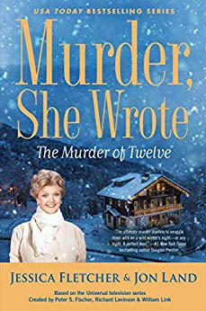 The Murder of Twelve (Murder, She Wrote, #51)