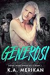 Generosi by K.A. Merikan