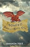 Bonded (Aralot, #1)