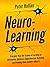Neuro-Learning by Peter Hollins