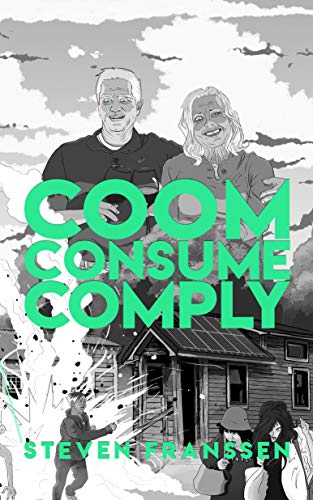 Coom Consume Comply (Kindle Edition)
