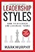 Leadership Styles: How To D...