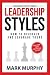 Leadership Styles by Mark       Murphy