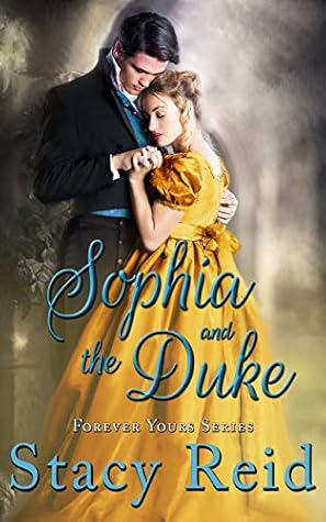 Sophia and the Duke (Forever Yours, #7)