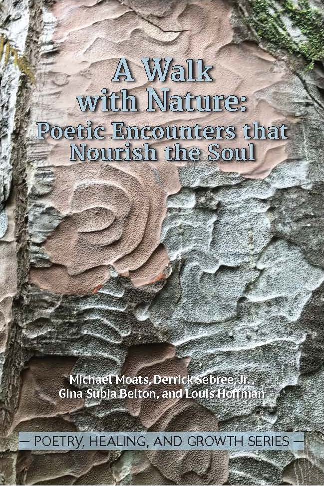 A Walk with Nature: Poetic Encounters that Nourish the Soul