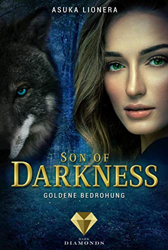 Goldene Bedrohung (Son of Darkness, #2)