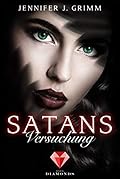 Satans Versuchung (Hell's Love 3): Knisternde Dark-Romance zwischen Himmel und Hölle