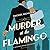 Murder at the Flamingo (A Van Buren and DeLuca Mystery #1)
