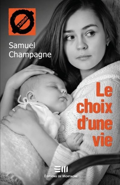 Le choix d'une vie (Tabou, #48)
