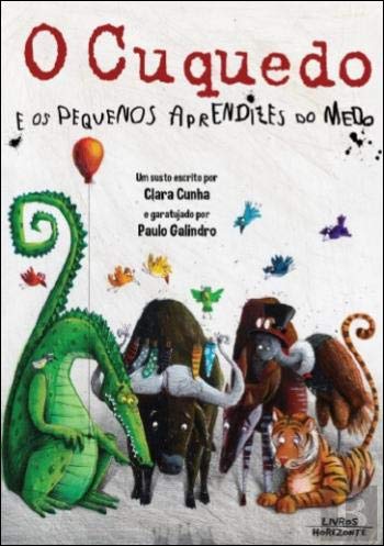 O Cuquedo e os Pequenos Aprendizes do Medo (Hardcover)
