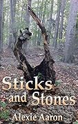 Sticks and Stones