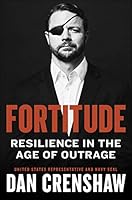 Fortitude: Resilience in the Age of Outrage