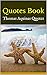 Quotes Book: Thomas Aquinas...