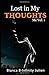 Lost In My Thoughts: Vol. 1 Me