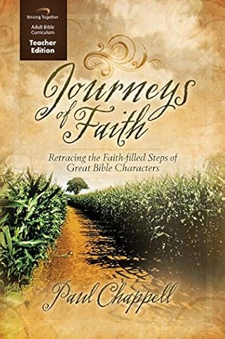 Journeys of Faith Teacher Edition: Retracing the Faith-Filled Steps of Great Bible Characters
