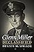 Glenn Miller Declassified