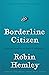 Borderline Citizen: Dispatc...