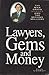 Lawyers, Gems and Money by Paul Conroy