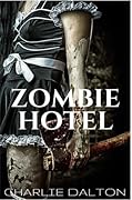 Zombie Hotel