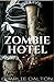 Zombie Hotel