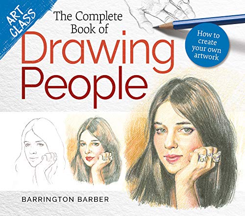 Art Class: The Complete Book of Drawing People: How to create your own artwork (Kindle Edition)