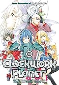 Clockwork Planet, Vol. 10