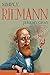 Simply Riemann (Great Lives...