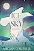 Ice and Sky (Ena of Ilbrea #3)