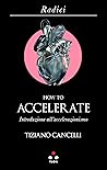 How to accelerate...