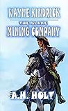 Wayne Kindrick - The Blake Mining Company
