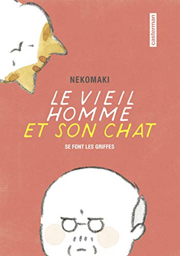 Le vieil homme et son chat Vol. 2: Se sont fait les griffes (Kindle Edition)