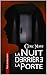La nuit derrière la porte: Roman d'Horreur pour Public Averti, Thriller Fantastique (French Edition)
