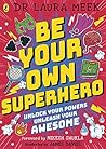 Be Your Own Super...