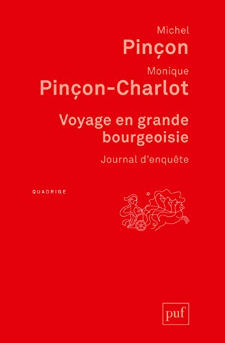 Voyage en grande bourgeoisie: Journal d'enquête (Paperback)