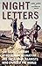 Night Letters: Gulbuddin Hekmatyar and the Afghan Islamists Who Changed the World