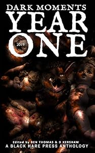 Year One (Dark Moments 2019)