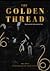 The Golden Thread
