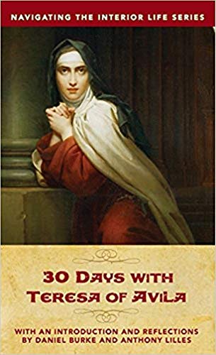 30 Days with Teresa of Avila (Kindle Edition)