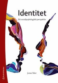 Identitet - Ett socialpsykologiskt perspektiv (Staple Bound)