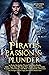 Pirates, Passion and Plunder