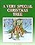 A Very Special Christmas Tree (Christmas Books)