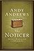 The Noticer: Sometimes, All a Person Needs Is a Little Perspective